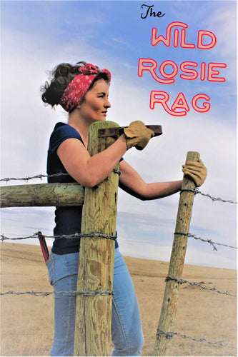 Wild Rosie Rags: The Original